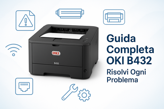 Problemi OKI B432 Risolti: Guida Completa per Risolvere gli Errori Più Frequenti
