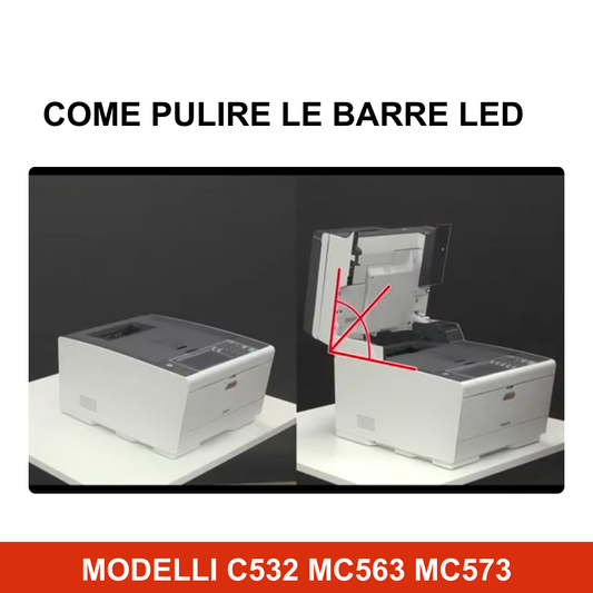 Pulizia Barre LED Stampante OKI: Guida Completa per C532, MC563 e MC573