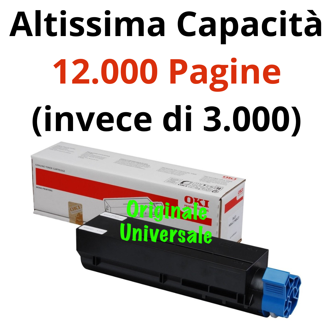 Toner OKI Originale-Universale™ per B412 B432 B512 MB472 MB492 MB562 Extra Durata da 12.000 Pagine (invece di 3.000) - Nero - 45807102